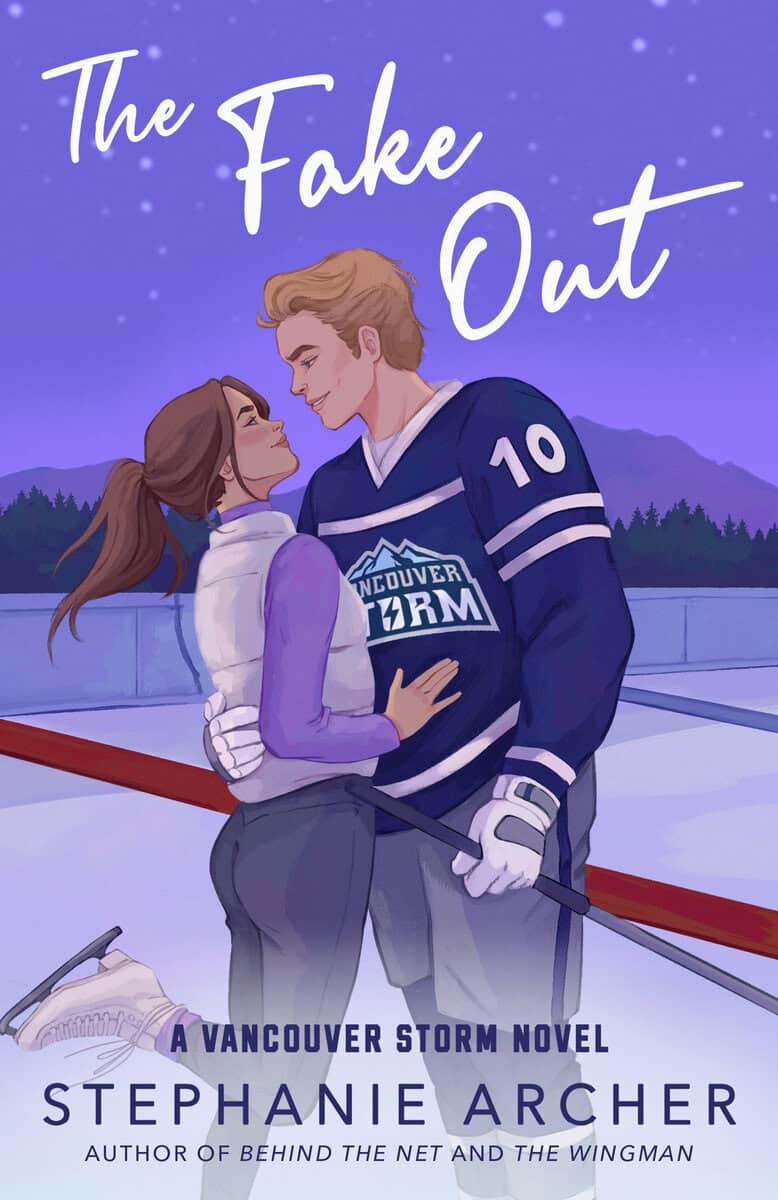 Stephanie Archer : The Fake Out: A Vancouver Storm Novel