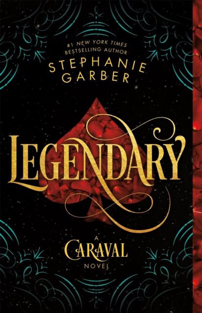 Stephanie Garber : Legendary