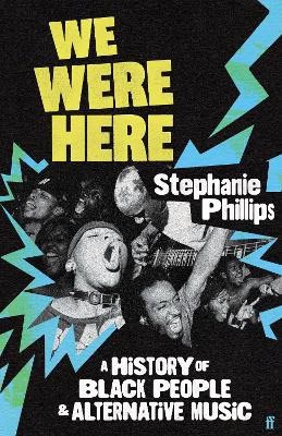 Stephanie Phillips : We Were Here