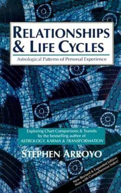 Stephen Arroyo : Relationships And Life Cycles
