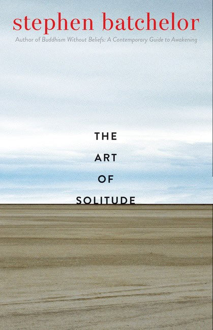 , : The Art of Solitude