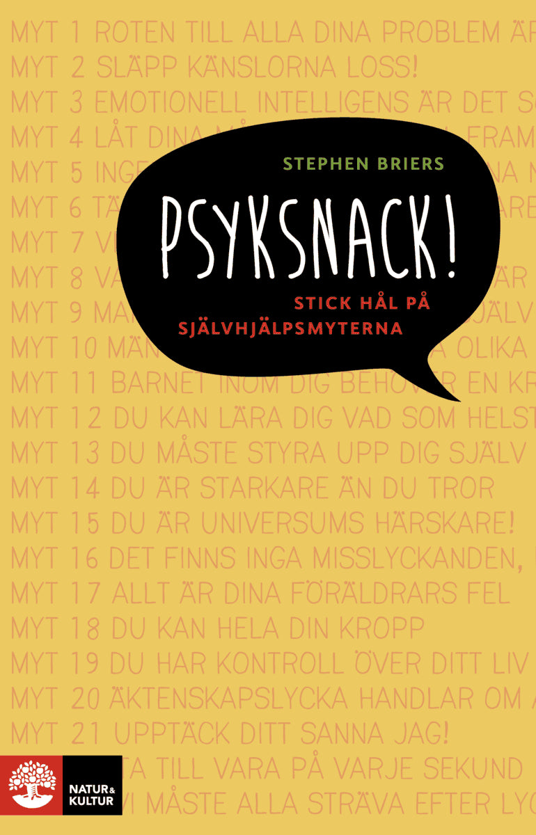 Stephen Briers : Psyksnack! : stick hål på självhjälpsmyterna