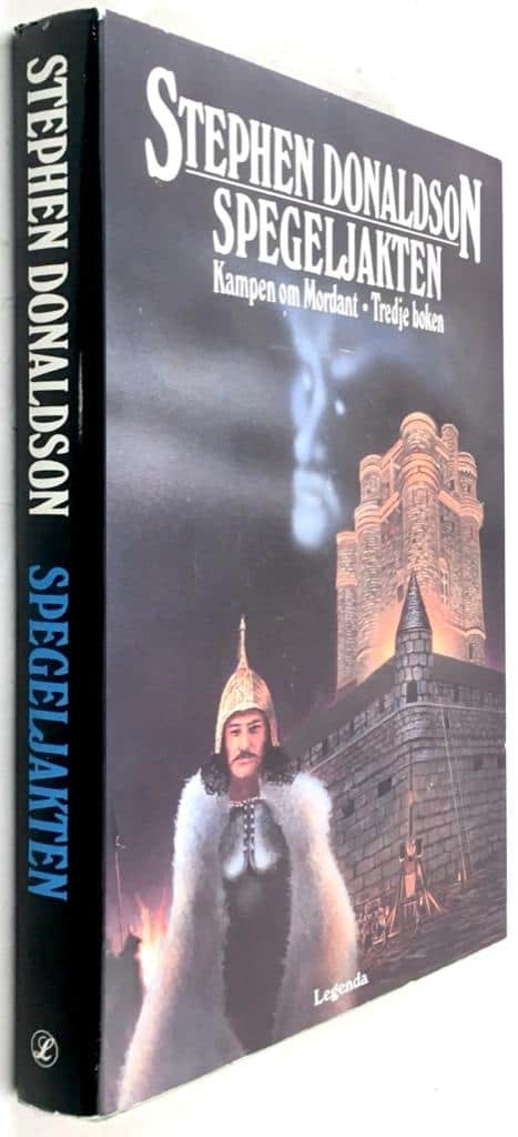 Stephen Donaldson : Spegeljakten - Kampen om Mordant - Bok 3
