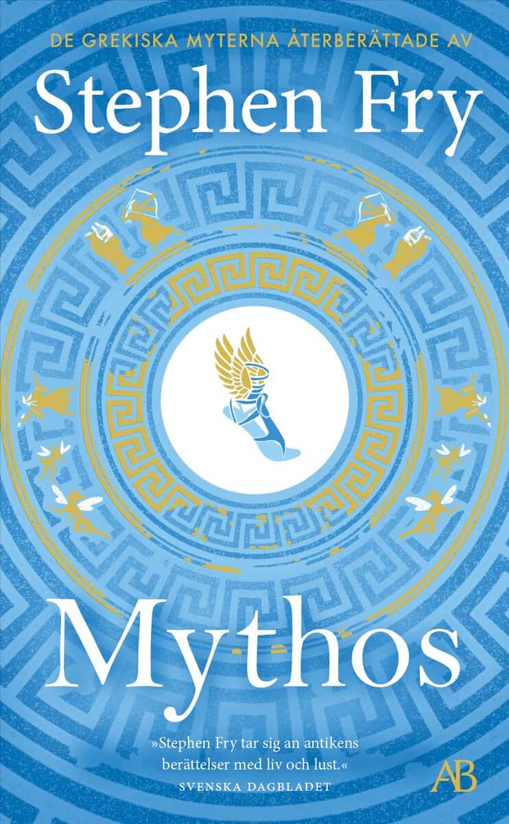 Stephen Fry : Mythos : de grekiska myterna återberättade