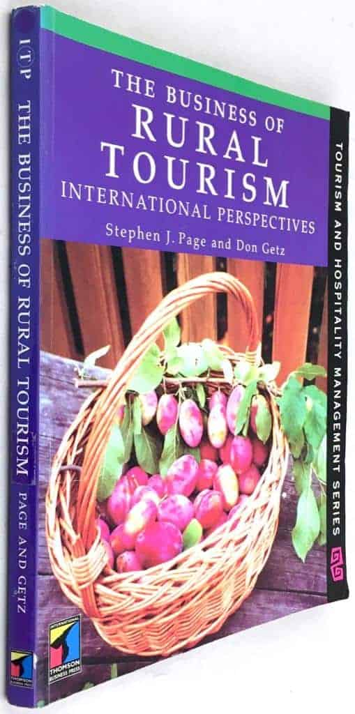 Stephen J. Page ; Don Getz : Business of rural tourism - international perspectives
