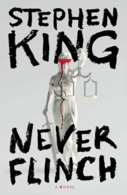 Stephen King : Never flinch