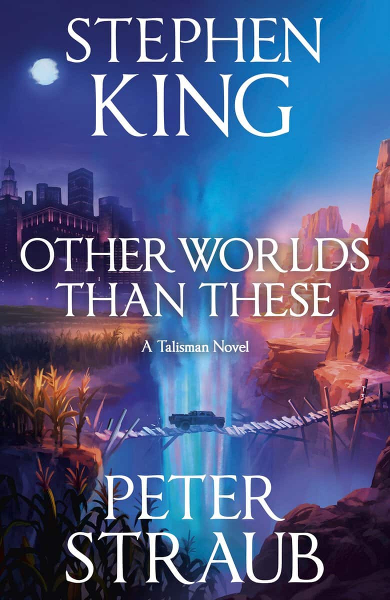 Stephen King : Other Worlds Than These