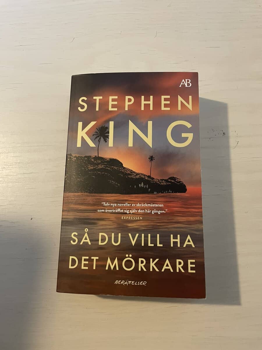 Stephen King : Så du vill ha det mörkare