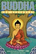 Stephen T. Asma : Buddha for beginners