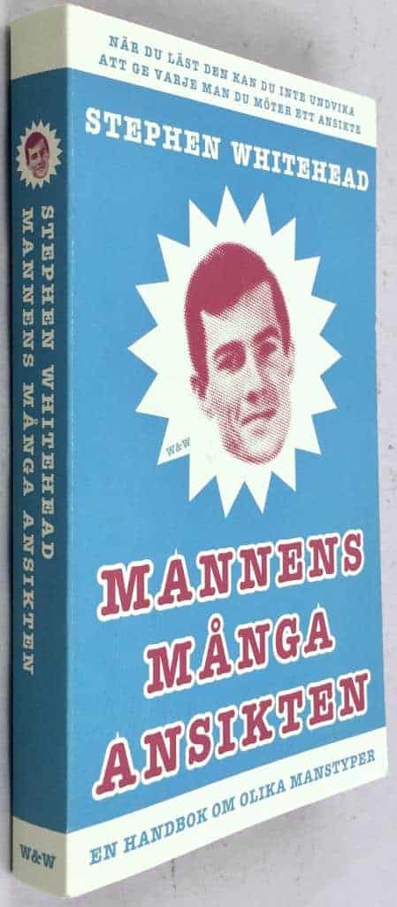 Stephen Whitehead : Mannens många ansikten