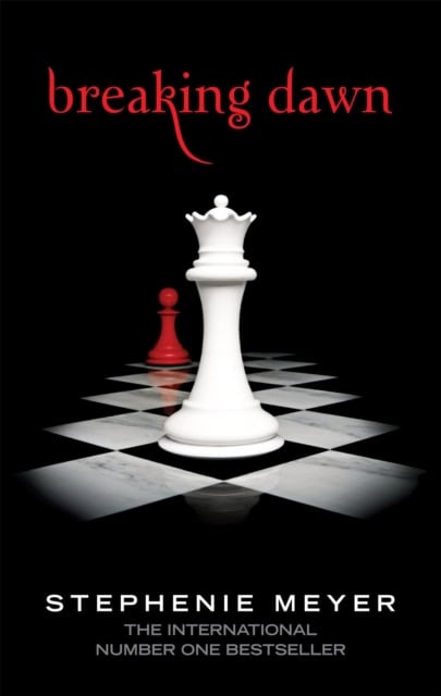 Stephenie Meyer : Breaking Dawn