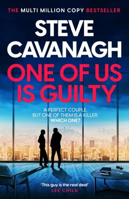 Steve Cavanagh : One of Us Is Guilty