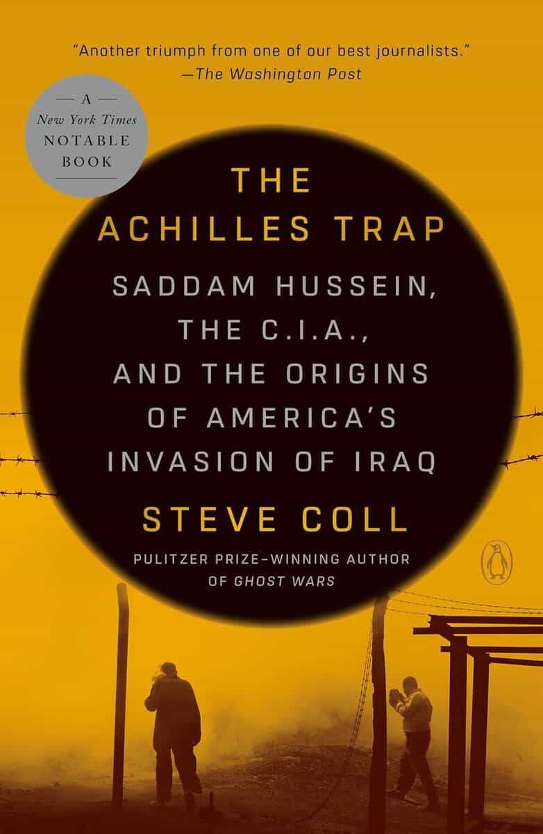 Steve Coll : The Achilles Trap