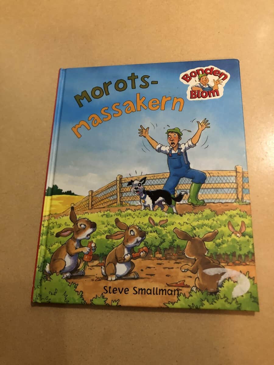 Smallman, Steve, Goldsack, Gaby : Bonden Blom - Morotsmassakern