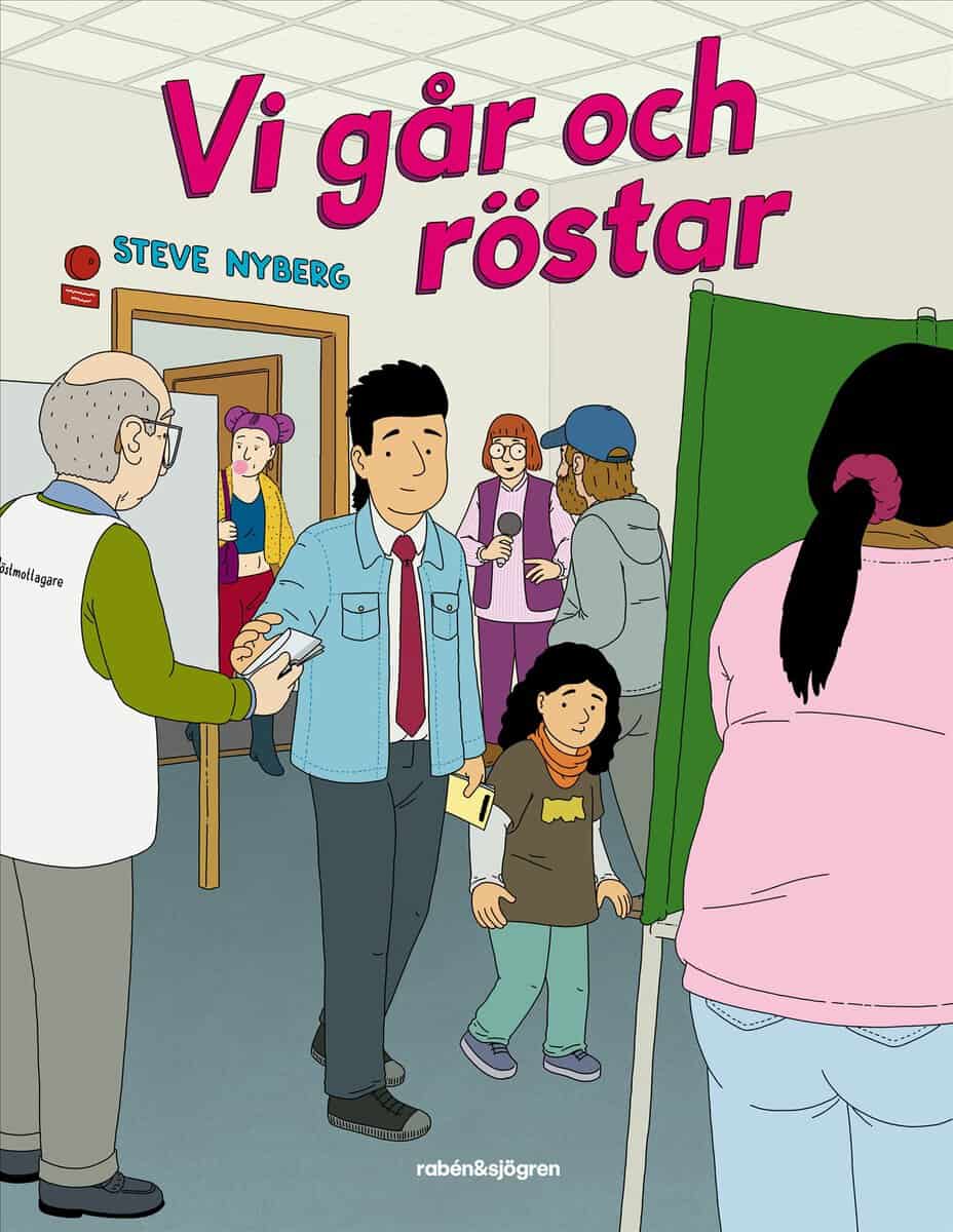 Steve Nyberg : Vi går och röstar
