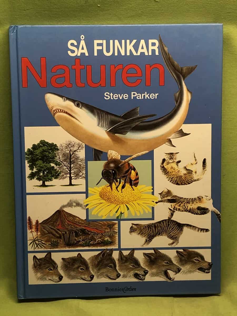 Steve Parker : Så funkar naturen