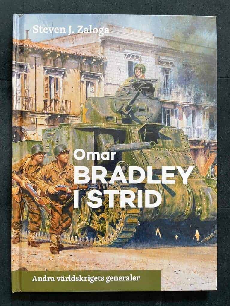 Steve Zaloga : Omar Bradley i strid