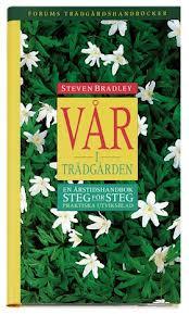 Steven Bradley : Vår i trädgården