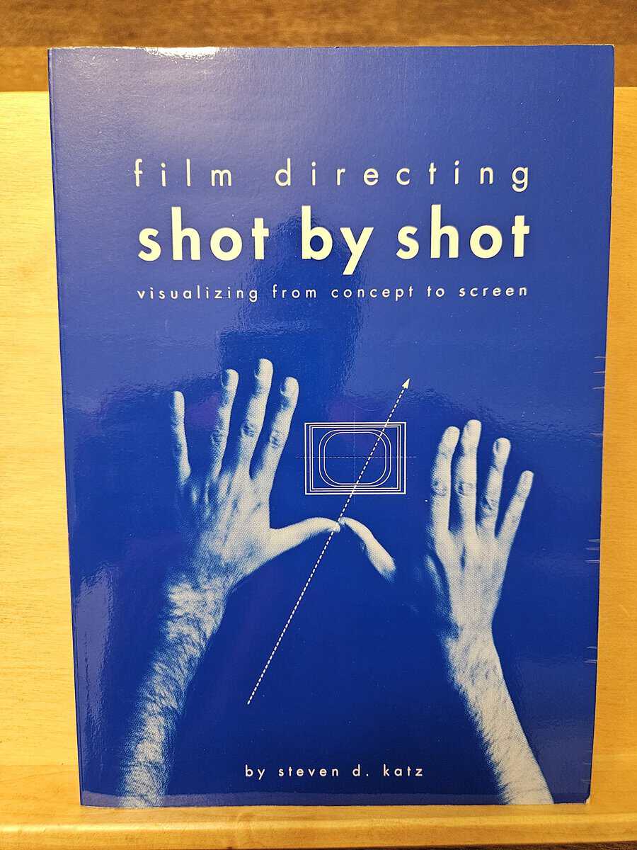 Steven Douglas Katz : Film directing shot by shot