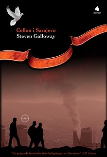 Steven Galloway : Cellon i Sarajevo