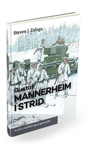 Steven J. Zaloga : Gustaf Mannerheim i strid