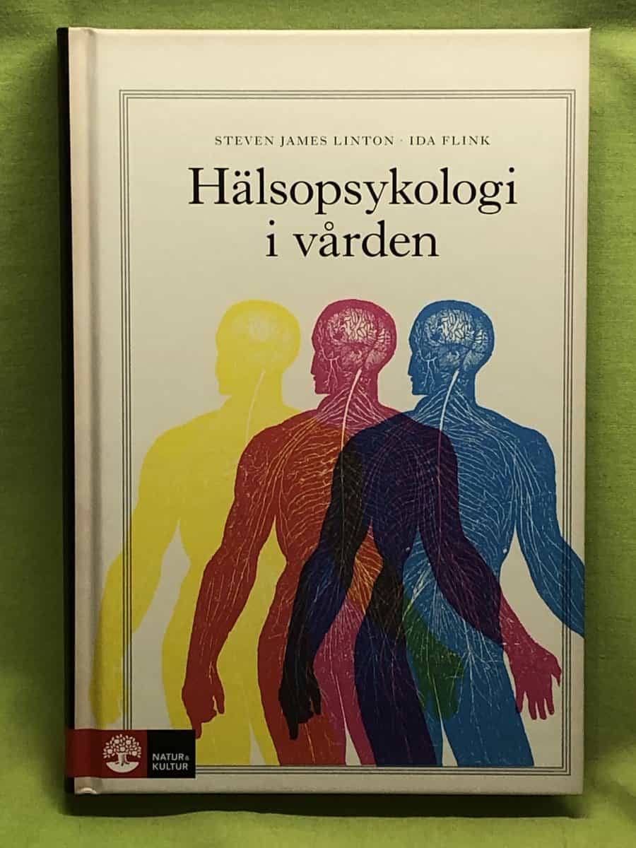 Linton, Steven James, Flink, Ida : Hälsopsykologi i vården