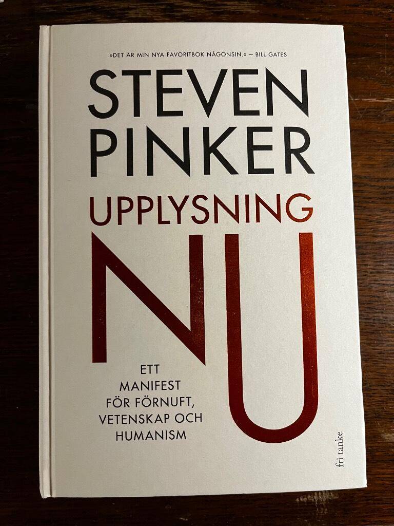 Steven Pinker : Upplysning nu
