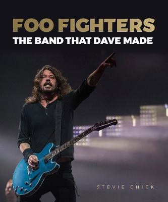 Stevie Chick : FOO FIGHTERS