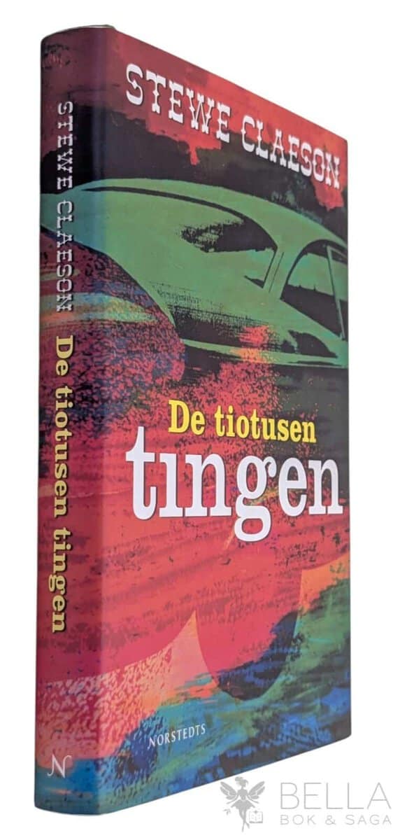 Stewe Claeson : De tiotusen tingen
