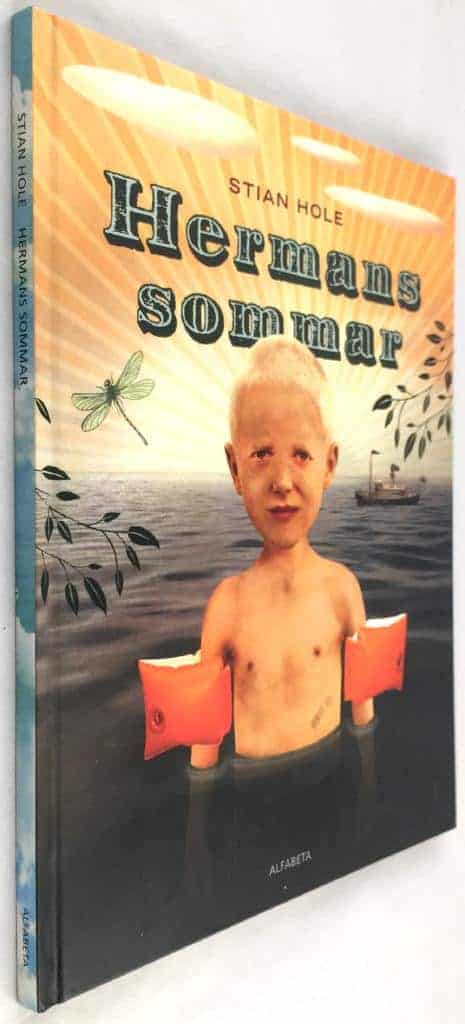 Stian Hole : Hermans sommar