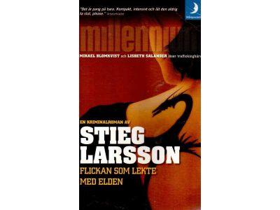 Stieg Larsson : Flickan som lekte med elden