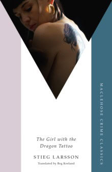 Stieg Larsson : The Girl With the Dragon Tattoo