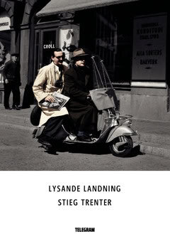Stieg Trenter : Lysande landning