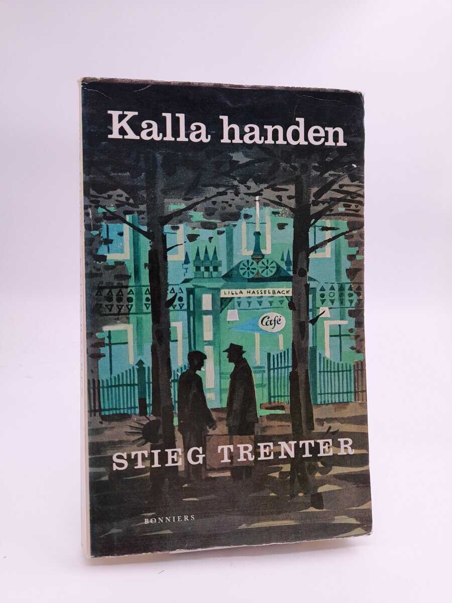 Stieg Trentner : Kalla handen