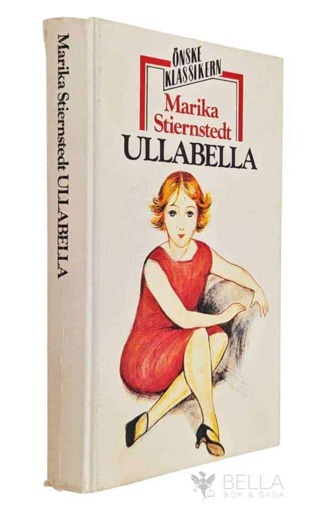 Stiernstedt, Marika ; Dardel, Nils von ; Jungstedt, Kurt : Ullabella