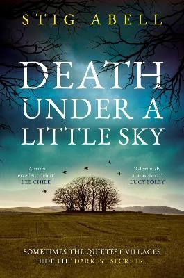 Stig Abell : Death Under a Little Sky