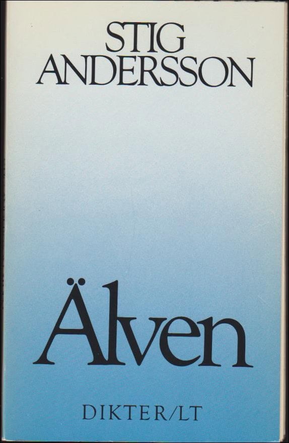 Stig Andersson : Älven