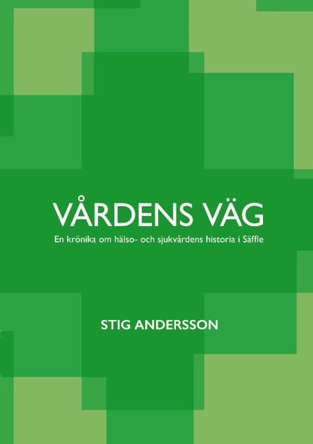 Stig Andersson : Vårdens väg