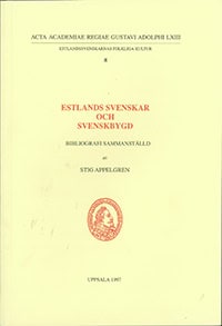Stig Appelgren : Acta academiae regiae Gustavi Adolphi