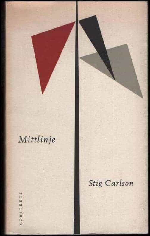Stig Carlson : Mittlinje