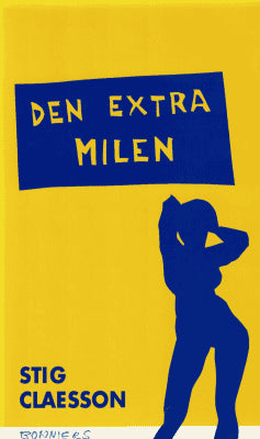 Stig Claesson : Den extra milen