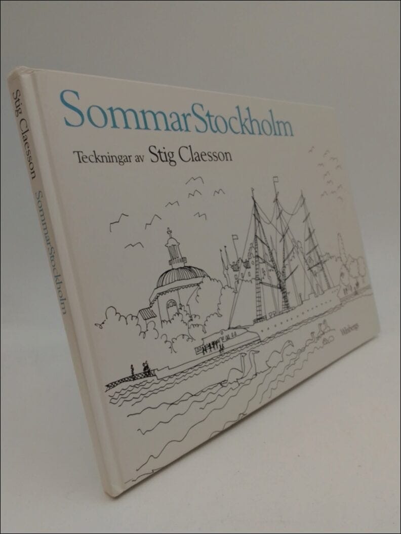 Stig Claesson : Sommarstockholm
