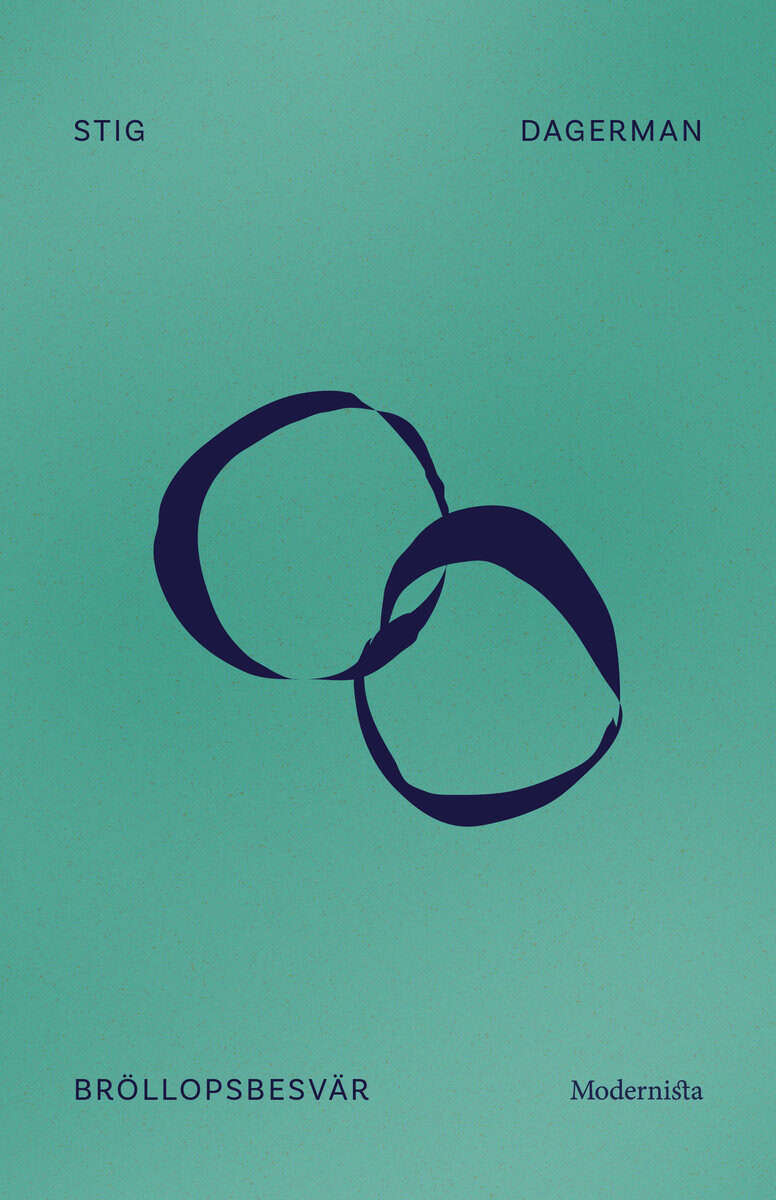 Stig Dagerman : Bröllopsbesvär