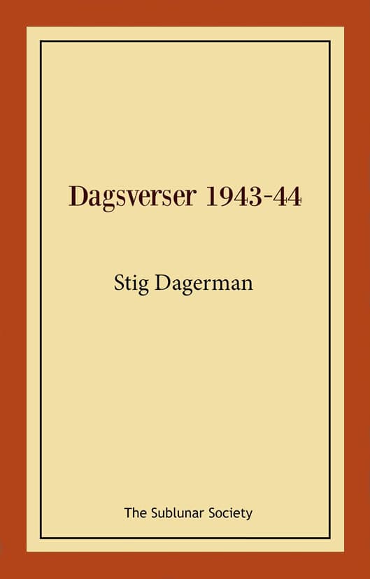 Stig Dagerman : Dagsverser 1943-44