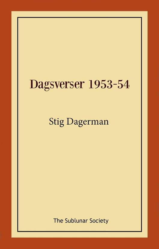 Stig Dagerman : Dagsverser 1953-54
