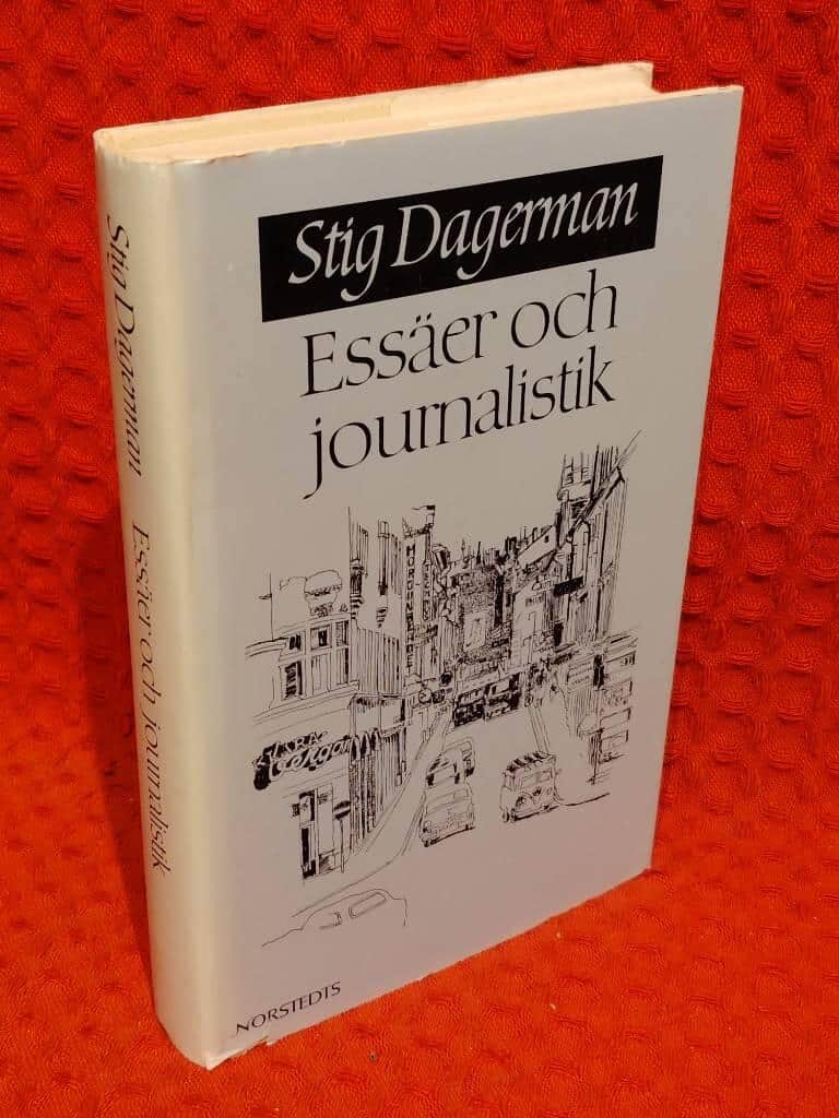 Stig Dagerman : Samlade skrifter