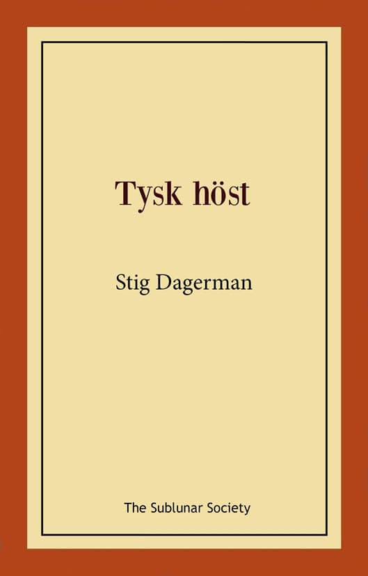 Stig Dagerman : Tysk höst