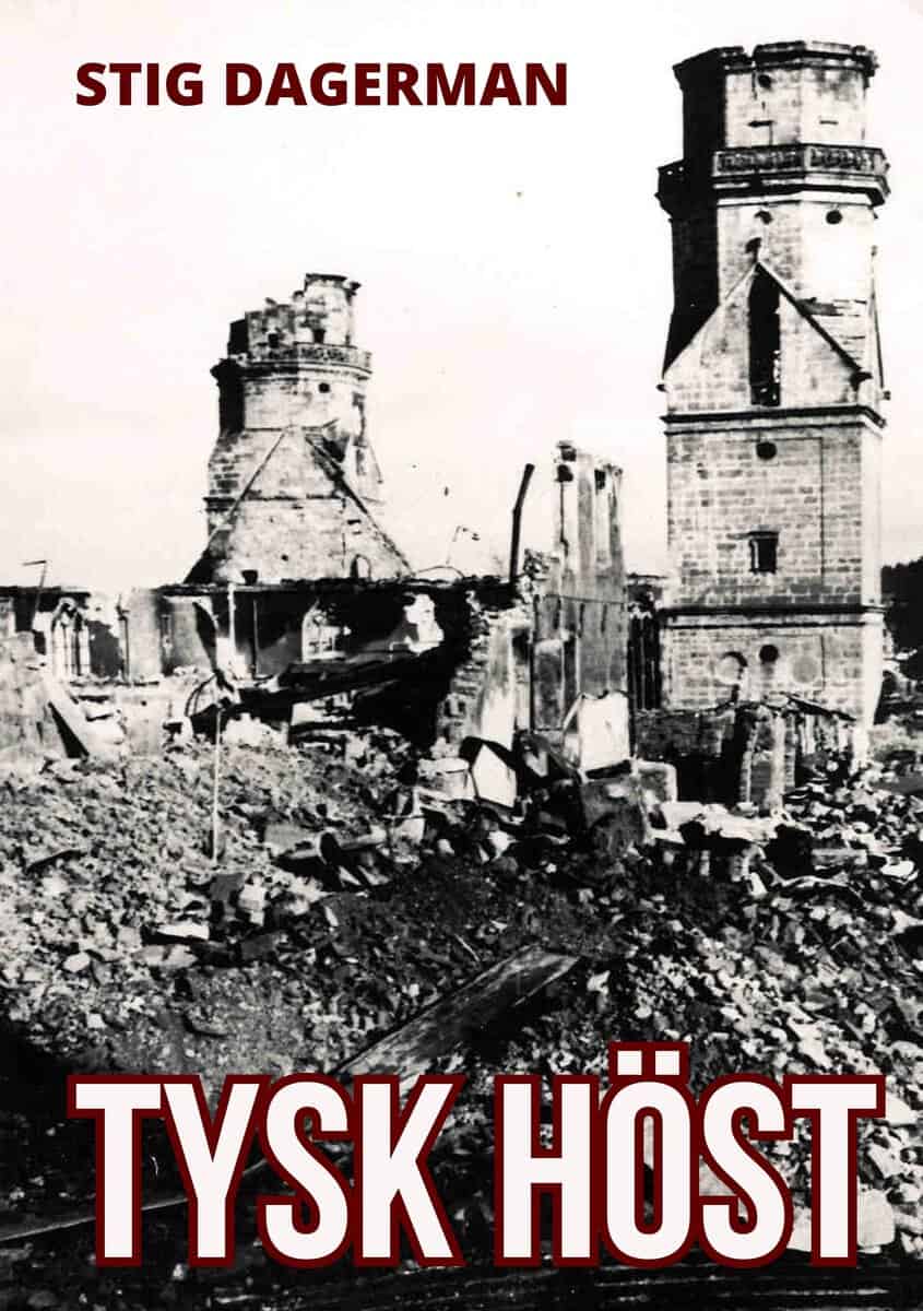Stig Dagerman : Tysk höst