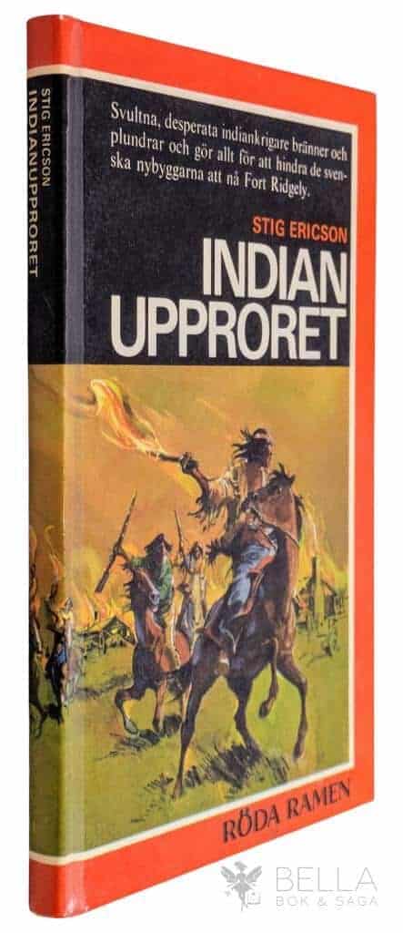 Stig Ericson : Indianupproret