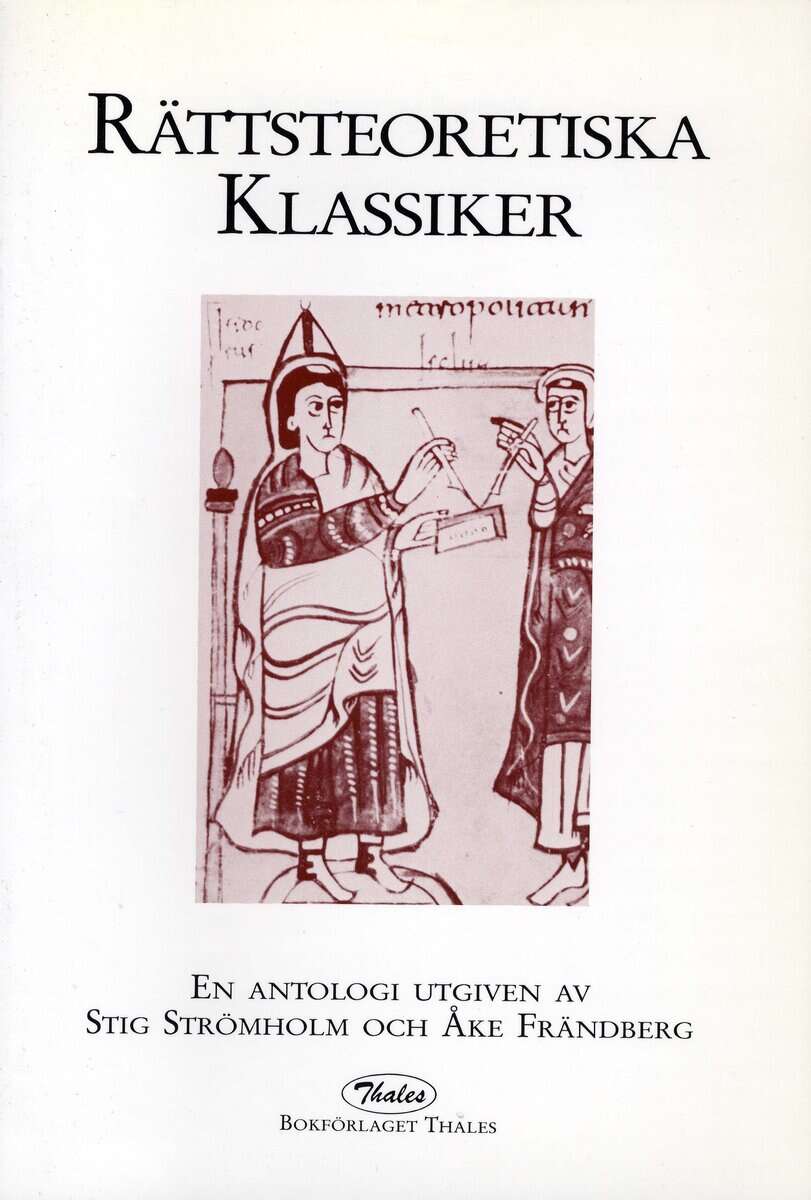 Strömholm, Stig ; Frändberg, Åke [red.] : Rättsteoretiska klassiker